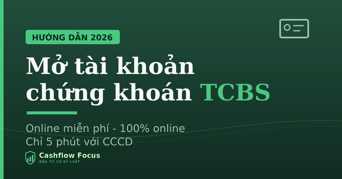 Hướng dẫn mở tài khoản chứng khoán TCBS online 2026 (miễn phí, 5 phút) anh bai huong dan mo tk tcbs